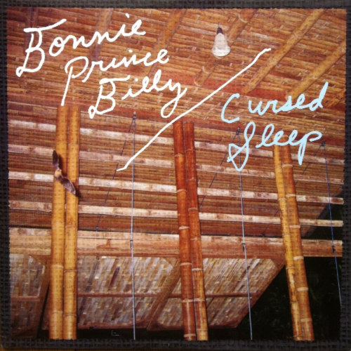 BONNIE PRINCE BILLY - CURSED SLEEPBONNIE PRINCE BILLY - CURSED SLEEP.jpg